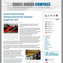 Coast Guard leads intergovernmental disaster response drill « Coast Guard Compass