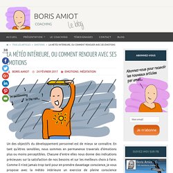 La météo intérieure, ou comment renouer avec ses émotions - Boris Amiot, coach en développement personnel à Serris (77)
