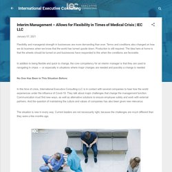 Interim Management – Allows for Flexibility in Times of Medical Crisis