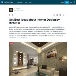 Get Best Ideas about Interior Design by RInterior: rinterior