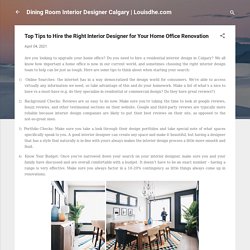 Top Tips to Hire the Right Interior Designer for Your Home Office Renovation
