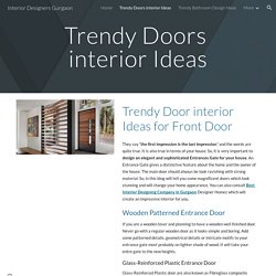 Interior Designers Gurgaon - Trendy Doors interior Ideas