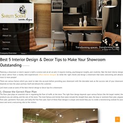 Best 5 Interior Design & Decor Tips to Make Your Showroom Outstanding