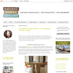 natural modern interiors: Recycled & Up-cycled Furniture