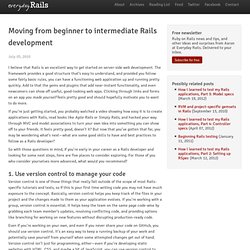 Moving from beginner to intermediate Rails development