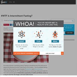 #WTF Is Intermittent Fasting?