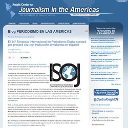 El 14º Simposio Internacional de Periodismo Digital contará por primera vez con traducción simultánea en español