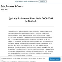 Best Ways To Fix Internal Error Code 0000000E In Outlook
