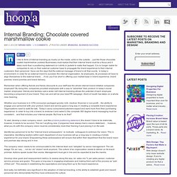 Internal Branding: Chocolate covered marshmallow cookie