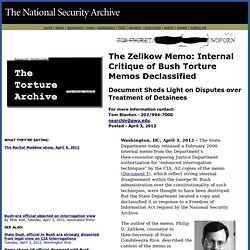 The Zelikow Memo: Internal Critique of Bush Torture Memos Declassified