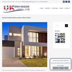 Internal Or External Wall Insulation: Which Is Best?