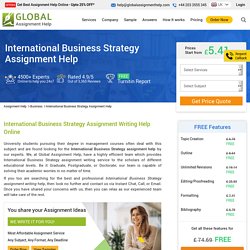 Online International Business Strategy Assignment Help in Uk