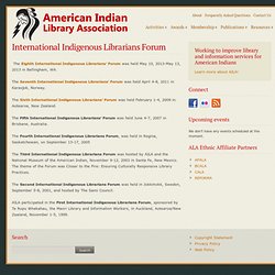 International Indigenous Librarians Forum - American Indian Library Association