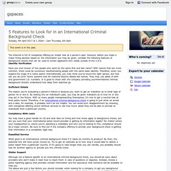 5 Features to Look for in an International Criminal Background Check : gspaces
