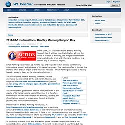 03-11: International Bradley Manning Support Day