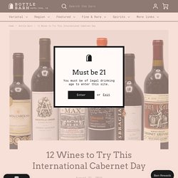 12 Wines to Try This International Cabernet Day – Bottle Barn