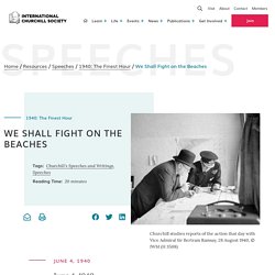We Shall Fight on the Beaches - The International Churchill Society