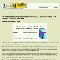 World Englishes: Implications for International Communication and English Language Teaching