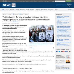 Twitter ban in Turkey ahead of national elections triggers public outcry, international condemnation