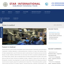 Future in medical - Star International Study Abroad / Consultants / Travels