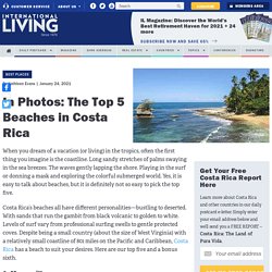 The Top 5 Beaches in Costa Rica - International Living Countries
