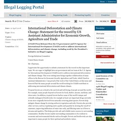 International Deforestation and Climate Change: Statement for the record by US Assistant Administrator for Economic Growth, Agriculture and Trade