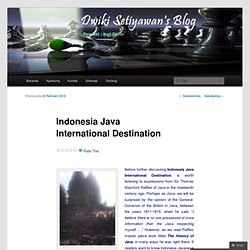Indonesia Java International Destination « Dwiki Setiyawan's Blo