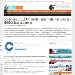 Ouverture d’OCÉAN, portail international pour les MOOCs francophones