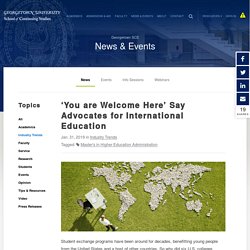 ‘You are Welcome Here’ Say Advocates for International Education