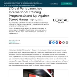 L'Oreal Paris Launches International Training Program: Stand Up Against Street Harassment