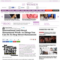 International Anti-Street Harassment Week: 10 Things You Can Do To Stop Street Harassment 