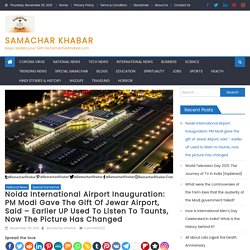 Jewar Airport (Noida International Airport Inauguration): Area & Location