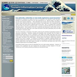Can Asteroids, Meteorites or Man-Made Explosions Cause Tsunamis? - International Tsunami Information Center