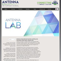 Antenna International launches exciting new innovation think-tank: Antenna Lab » Antenna International