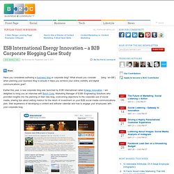 ESB International Energy Innovation – a B2B Corporate Blogging Case Study