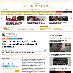 Ed Gragert: Global Competency Through International Interaction and Education