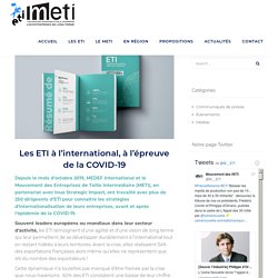 Les ETI à l’international, à l’épreuve de la COVID-19 - METI - Mouvement des Entreprises de Taille Intermédiaires