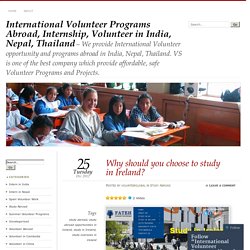 International Volunteer Programs Abroad, Internship, Volunteer in India, Nepal, Thailand