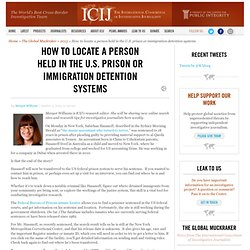 How to locate a person held in the U.S. prison or immigration detention systems