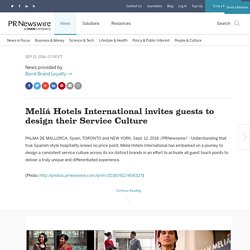 Meliá Hotels International invites guests to design their Service Culture
