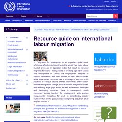 Resource guide on international labour migration (ILO Library)