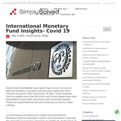 International Monetary Fund Insights - COVID 19 - Simply Solved