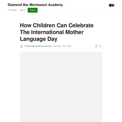 How Children Can Celebrate The International Mother Language Day