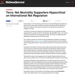 Terry: Net Neutrality Supporters Hypocritical on International Net Regulation