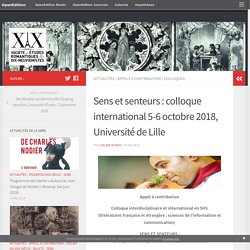 Sens et senteurs : colloque international 5-6 octobre 2018, Université de Lille – Société des études romantiques et dix-neuviémistes