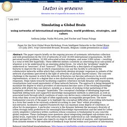 Simulating a Global Brain: using networks of international organizations, world problems, strategies, and values