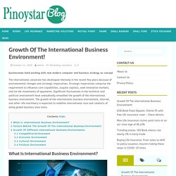 Growth Of The International Business Environment! - PinoyStarBlog