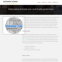 International trade law and trade protection - Sephardic Jewish Treasure
