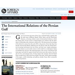 The International Relations of the Persian Gulf