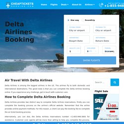 Delta Airlines Booking, International Flight Reservations, Group Bookings